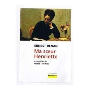  Ma soeur Henriette (9782843461446) Ernest Renan Books