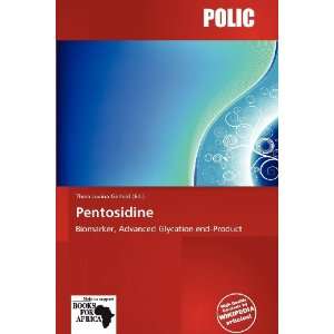  Pentosidine (9786138612650) Theia Lucina Gerhild Books