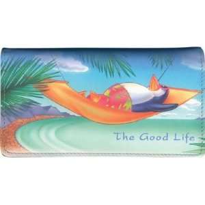  The Good Life Checkbook Cover
