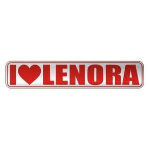   I LOVE LENORA  STREET SIGN NAME