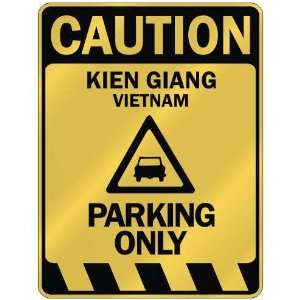   CAUTION KIEN GIANG PARKING ONLY  PARKING SIGN VIETNAM 