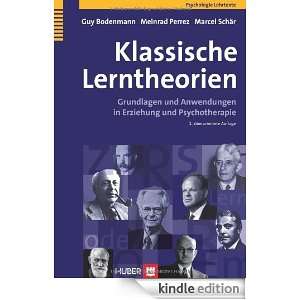 Klassische Lerntheorien (German Edition) Guy Bodenmann, Meinrad 