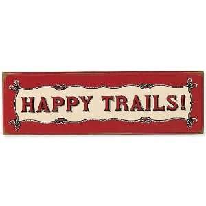  Happy Trails Wall Plaque
