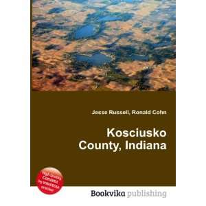  Kosciusko County, Indiana Ronald Cohn Jesse Russell 