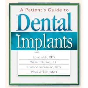  A Patients Guide to Dental Implants [Paperback] William 