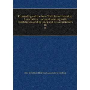   laws and list of members. 18 New York State Historical Association