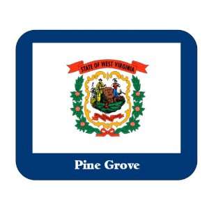  US State Flag   Pine Grove, West Virginia (WV) Mouse Pad 