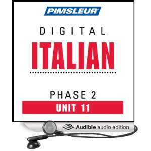  Italian Phase 2, Unit 11 Learn to Speak and Understand Italian 