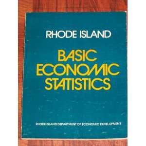 Rhode Island Basic Economic Statistics 1982 1983 RI Dept of Economic 