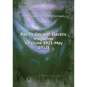   June 1911 May 1912) Pacific Gas and Electric Company Books