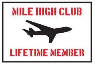 MILE HIGH CLUB Airplane FUNNY AIRPORT T SHIRT NEW  
