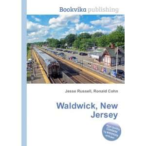  Waldwick, New Jersey Ronald Cohn Jesse Russell Books