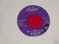 45 RPM NAT KING COLE *THATS ALL THERE IS TO THAT* MINT  