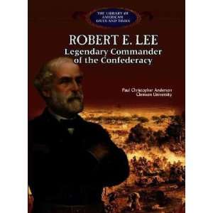  Robert E. Lee Paul Christopher Anderson Books