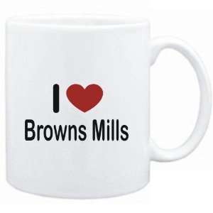  Mug White I LOVE Browns Mills  Usa Cities Sports 