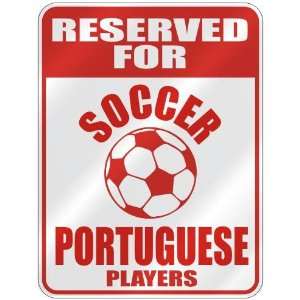   PORTUGUESE PLAYERS  PARKING SIGN COUNTRY PORTUGAL