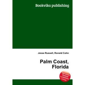  Palm Coast, Florida Ronald Cohn Jesse Russell Books