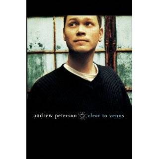 Andrew Peterson   Clear to Venus (Songbooks and Folios) by Andrew 