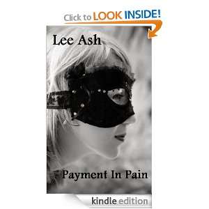 Payment in Pain Lee Ash  Kindle Store
