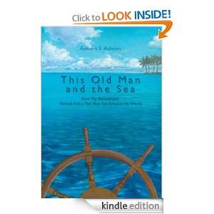 This Old Man and the Sea How My Retirement Turned Into a Ten Year 