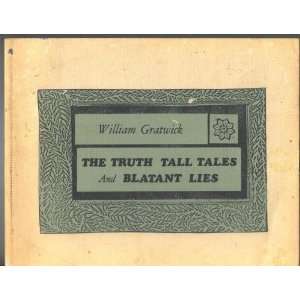  Truth, Tall Tales and Blatant Lies (9780898220179 