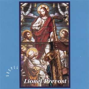  Gospel Sax Lionel Prevost Music
