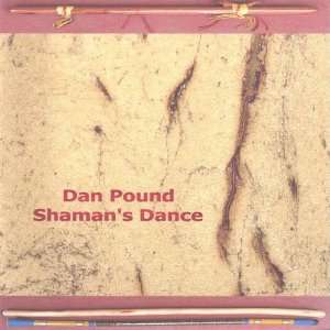  Shamans Dance Dan Pound Music