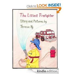 The Littlest Firefighter (Illustrated) Teresa Ng  Kindle 