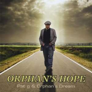  Orphans Hope Pat G & Orphans Dream Music