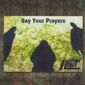  Say Your Prayers Flint Music