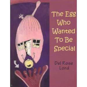  The Egg Who Wanted to be Special (9781844019267) Del Rose 