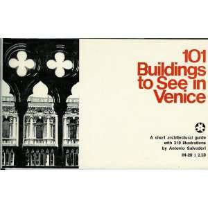  101 Buildings to See in Venice (Icon editions 