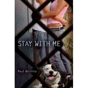  Paul GriffinsStay with Me [Hardcover]2011 P.,(Author 