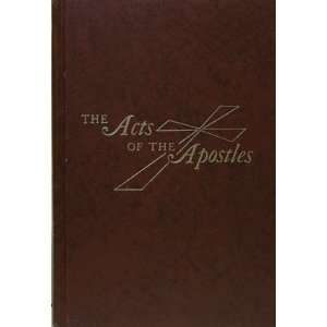  The Acts of the Apostles Volume IV (Chapters 21 28 