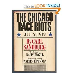 The Chicago Race Riots, July, 1919 Carl Sandburg Books