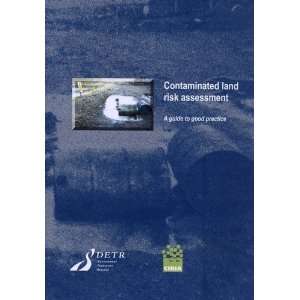  Contaminated Land Risk Assessment A Guide to Good 