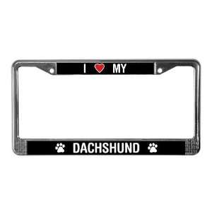  I Love My Dachshund Pets License Plate Frame by  