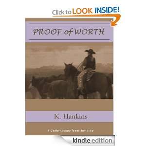 Proof of Worth K. Hankins  Kindle Store