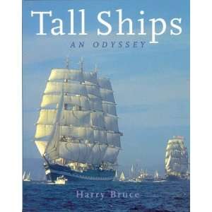  Tall Ships an Odyssey (9781552631928) Harry Bruce Books