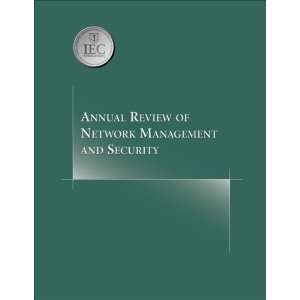  Review of Network Management and Security Volume 1 (Annual Review 