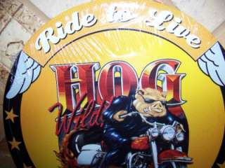 HOG WILD RIDE TO LIVE CYCLE 12 CIRCULAR ROUND NEW SIGN  