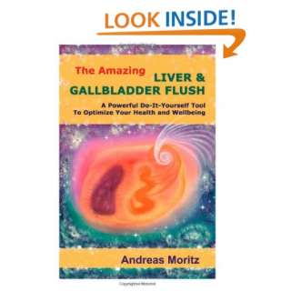  The Amazing Liver & Gallbladder Flush (9780976571506 