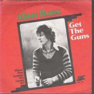  GET THE GUNS 7 INCH (7 VINYL 45) DUTCH RCA 1978 ALAN 