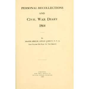  Personal Recollections And Civil War Diary, 1864; Books