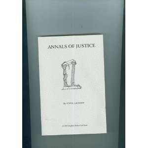  Annals of Justice Steve Lacheen Books