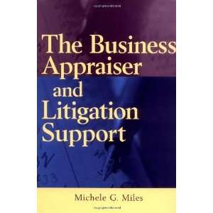  The Business Appraiser and Litigation Support 1st Edition 