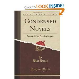  Condensed Novels Second Series, New Burlesques (Classic 