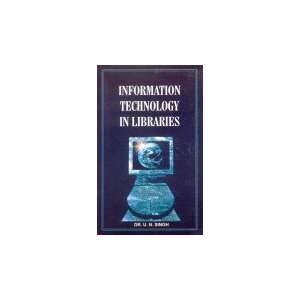 Information Technology in Libraries (9788188658244) Books