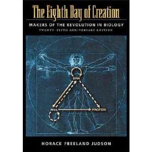  The Eighth Day of Creation byJudson Horace Freeland 