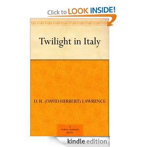 Twilight in Italy [Kindle Edition]